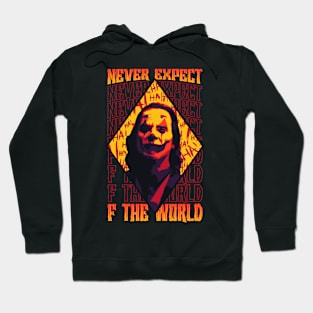 Never Expect Hoodie